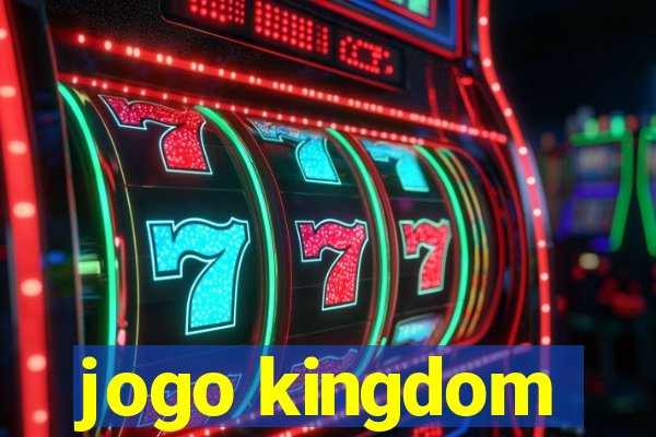 jogo kingdom